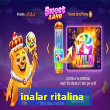 inalar ritalina